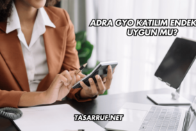 Adra GYO Katılım Endeksine Uygun mu?