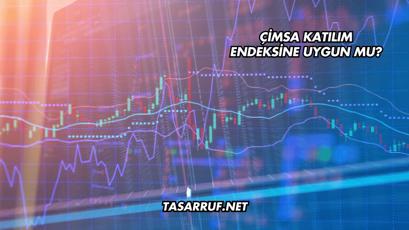 Çimsa Katılım Endeksine Uygun mu?