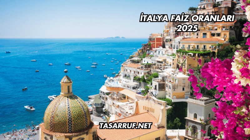 İtalya Faiz Oranları 2025