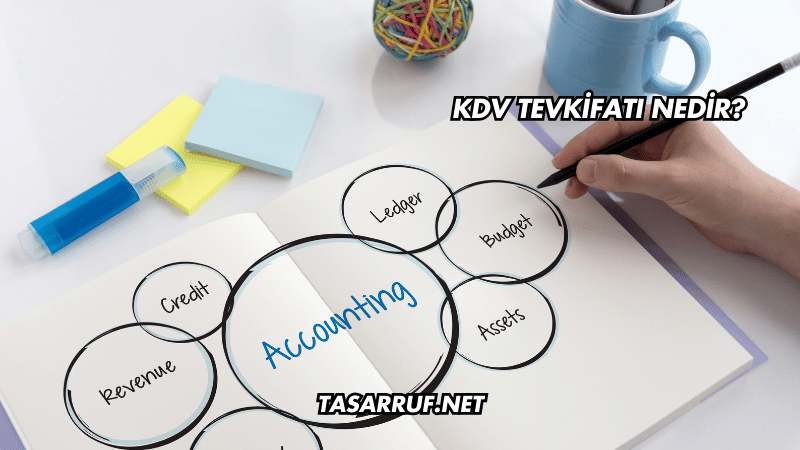 KDV Tevkifatı Nedir?