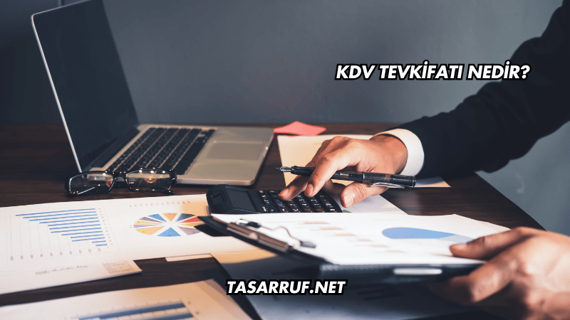 KDV Tevkifatı Nedir?
