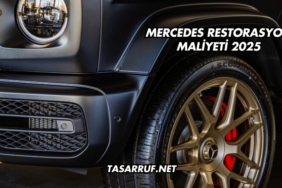 Mercedes Restorasyon Maliyeti 2025
