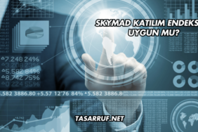 SKYMAD Katılım Endeksine Uygun mu?
