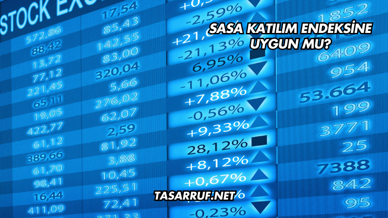 Sasa Katılım Endeksine Uygun mu?