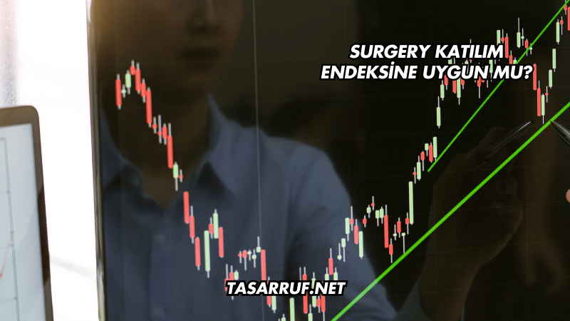 Surgery Katılım Endeksine Uygun mu?