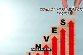Yatırımsız Para Kazanma Yolları