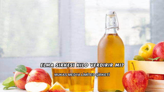 Elma Sirkesi Kilo Verdirir mi?