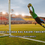 Halı Sahada Kaç Kalori Yakılır?